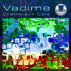 Chameleon Cola - Vadime