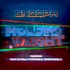 Holding Weight (Explicit) - SNOOPA&Row D&Pauly Papers&Terra Dizzle