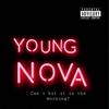 Can i hit it in the morning (Explicit) - Young Nova