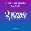 Hearts of Heaven (Original Mix) - Alternate High&Laucco