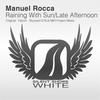 Raining With Sun (Original Mix) - Manuel Rocca