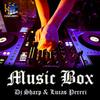 Music Box (Original Mix) - DJ Sharp&Lucas Pereri