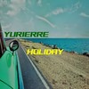 Holiday - Yurierre