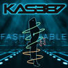 Fashionable - Kase87&U-Nam&Shannon Kennedy