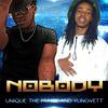 Nobody (Explicit) - Unique the Prince&Yungvett