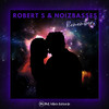 Remember - Robert S&Noizbasses