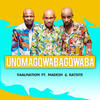 Unomagqwabagqwaba - Vaalnation&Madesh&Katsite