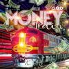 Money Train (Explicit) - G.O.D.