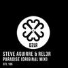 Paradise (Original Mix) - Steve Aguirre&Rel3r