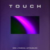 Touch - Mni&Pascal Letoublon