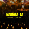 MANTORA-BA (feat. T Smallz Suso) - Black Thunder&T Smallz Suso