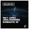 Bombastic (Original Mix) - Riky Lopez&Jona Marrero