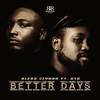 Better Days - Bless Clymax&DTS