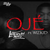 Oje - StarBoy&Legendury Beatz&WizKid