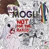 Don't Even Know - Mogli