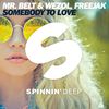 Somebody To Love (Radio Edit) - Mr. Belt&Wezol&Freejak