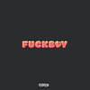 Fuckboy (Explicit) - Jandro Cervantes&Andy&lui V