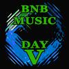 Day V - BNB Music