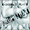Drop That (Explicit) - ZadeKing&Playz