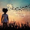 Fly Away(feat. Indigo) - Todd Breed&Indigo