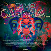 Tamo en Carnaval - Skinny la Melodía&Little K&El Poche&Yo Soy AD&DF&King Jay&Nayo