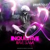 Rave Slam (Original Mix) - Inquisitive