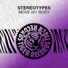 Move My Body - Stereotypes