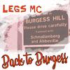 Back to Burgess (Explicit) - Legs MC