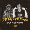 Meu Piru É de Ferro (Explicit) - MC PR&Mc Kvn&DJ Kley