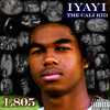 Bumpn n Ya Residence (Explicit) - IYAYI The Cali Kid&Profane Remy&Blvkstn&IYAYI Da California Kid