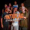 Intuição (Explicit) - MC Gueguel&Mc Duzin&Mc Teuzin Pv