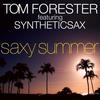 Saxy Summer - Tom Forester&Syntheticsax