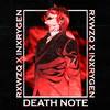 DEATH NOTE - rxwzq&inxrygen