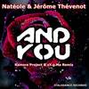 And You (Ramore Project & Sy.G.Ma Remix) - Natéole&Jerome Thevenot