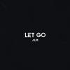 Let Go - ALM