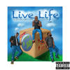 Live Life (Explicit) - Don Campeon&Paradice&Sace