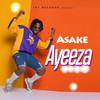 Ayeeza (Single) - Asake