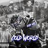 Cold World (Explicit) - Khii MH&Kris Barzola