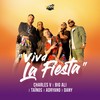 Viva la fiesta (VF) - Charles V&Taïnos&Adryano&Big Ali&DANY