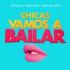 Chicas Vamos A Bailar (feat. Fabian Record Mx) - DJ Morphius&Muzik Junkies&Fabian Record Mx