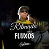 Ritmada dos Fluxos (Explicit) - DJ Lukinhas 015&MC GW&Mc Tavinho&MC Gomes