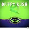 Drippy Kush - (Echo)