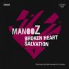 Broken Heart (Dale Howard Remix) - ManooZ