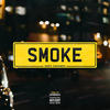 Smoke (Explicit) - Abra Cadabra