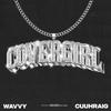 Covergirl (feat. Cuuhraig) (Explicit) - WAVVY&Cuuhraig