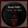 Tale Of Me (Original Mix) - Dual Fuel