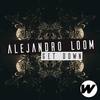 Get Down (Original Mix) - Alejandro Loom