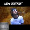 Living In The Night (Explicit) - B.u.g