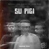 Su Pigi - Rapsoul&Aigos Gang&9484 Generation