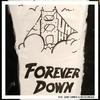 Forever Down - Vanic&Saint Sinner&Wifisfuneral